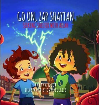 Go on, Zap Shaytan - Seeking Shelter with Allah